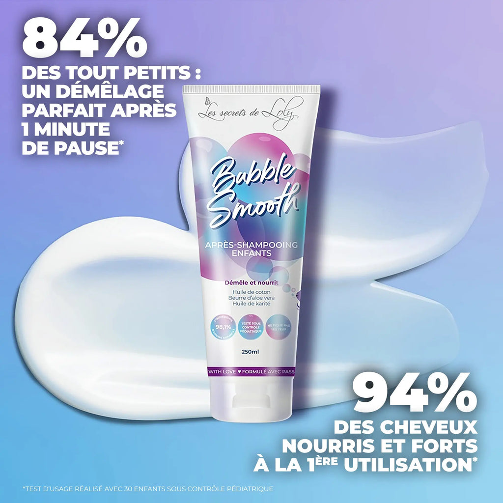 Apres Shampoing Enfant BUBBLE SMOOTH 250ml - Les Secrets de Loly